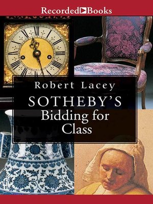 cover image of Sotheby's—Bidding for Class